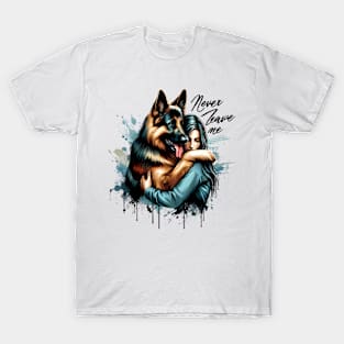 Woman Hugging German shepherd With Never Leave Me T-Shirt